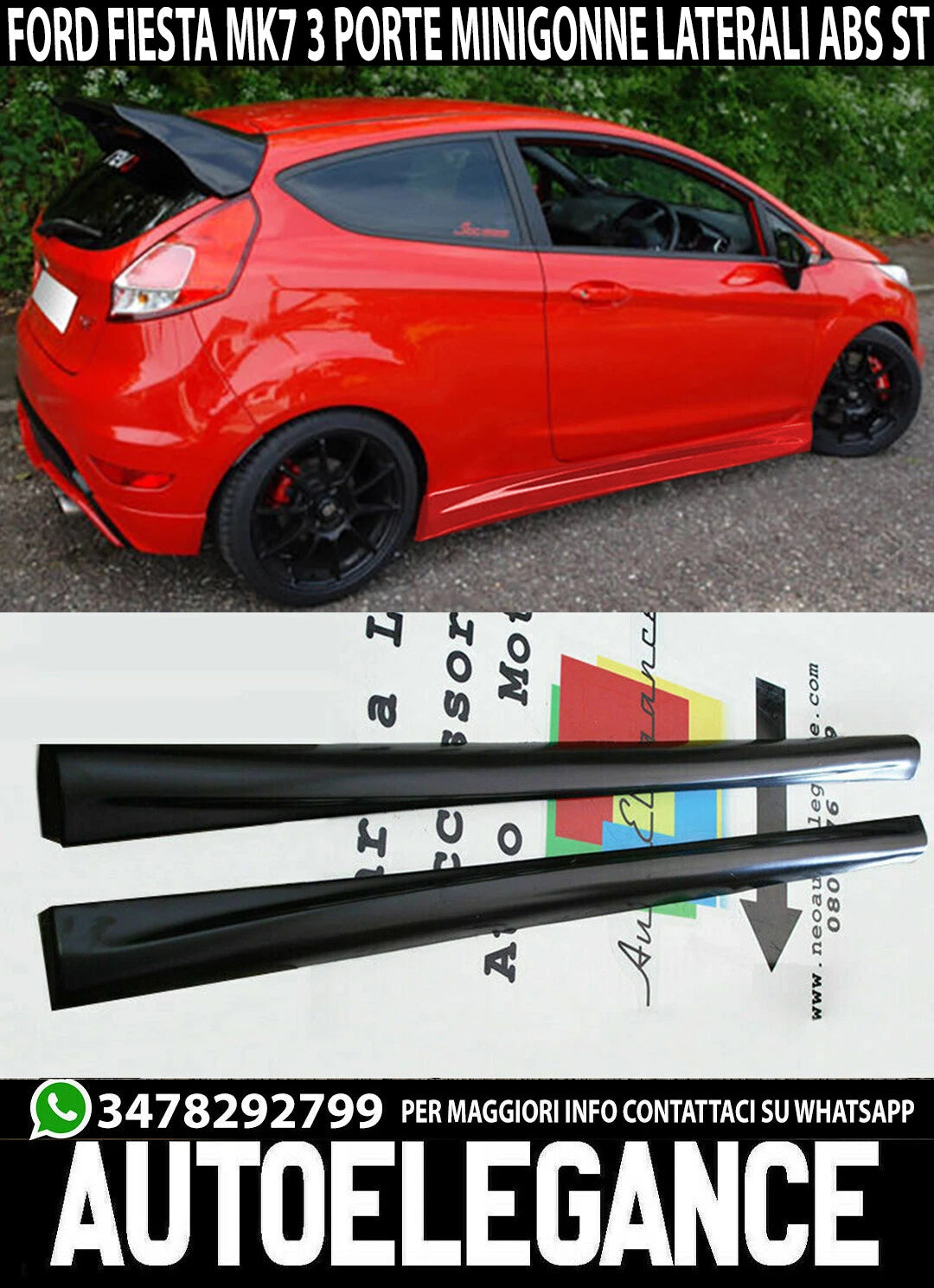 MINIGONNE LATERALI PER FORD FIESTA MK7 VI 2008-2018 3 PORTE LOOK ST ZETEC ABS