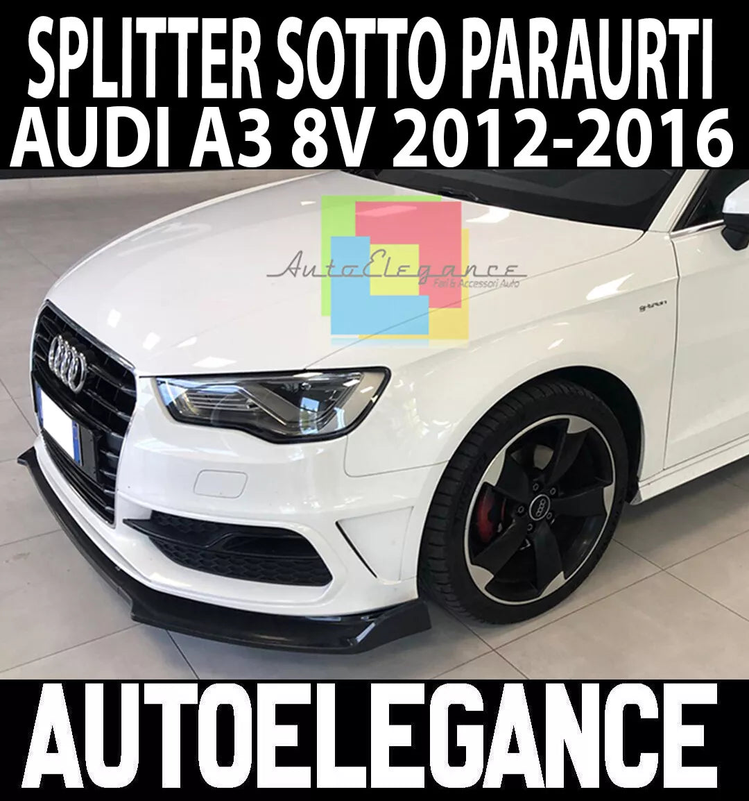 AUDI A3 8V SLINE 2012-2015 SPLITTER BAFFO SPOILER SOTTO PARAURTI ANTERIORE ABS