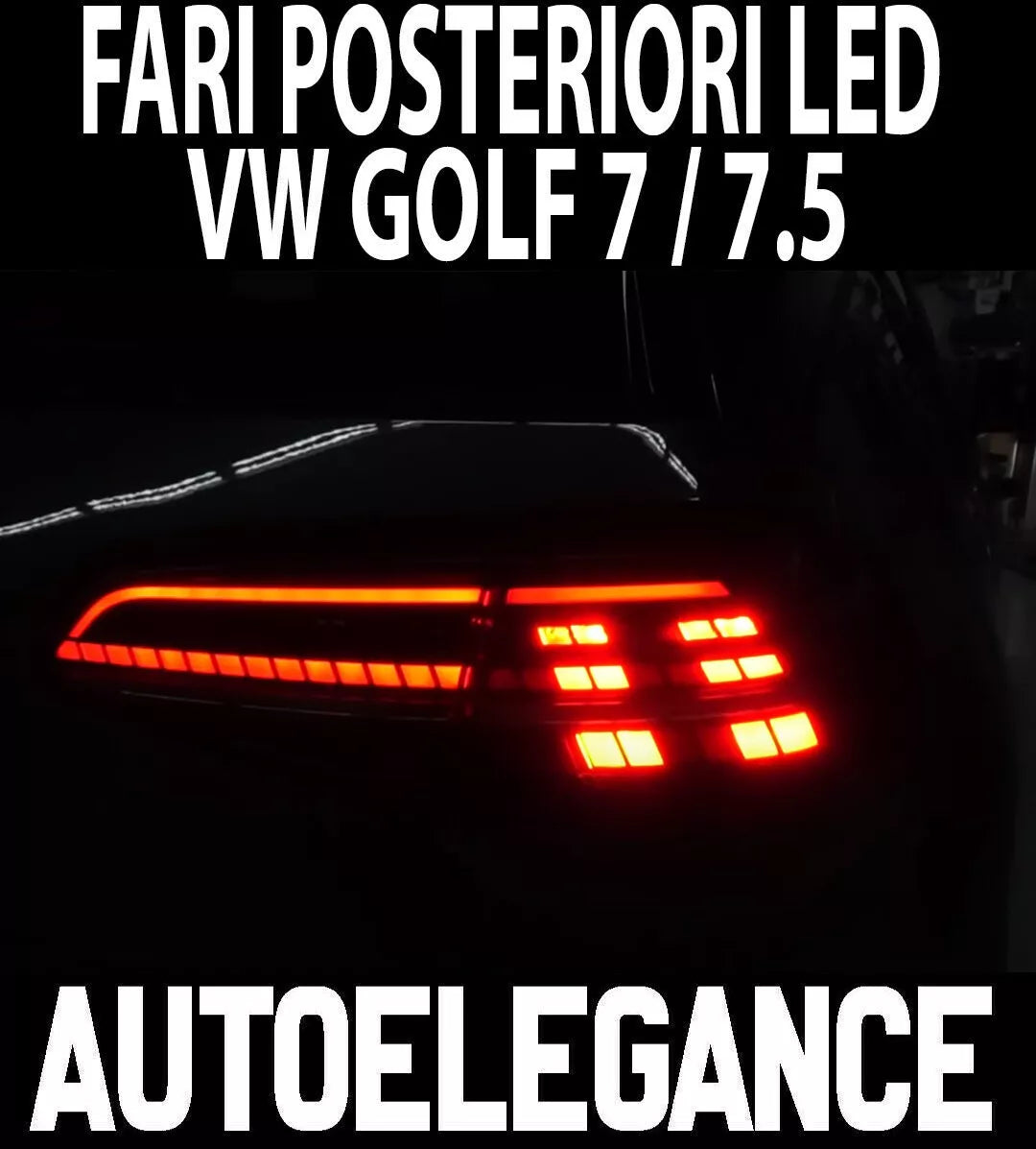 0642 VW GOLF 7 7.5 VII 2012-2019 GTI DYNAMIC LED REAR LIGHTS