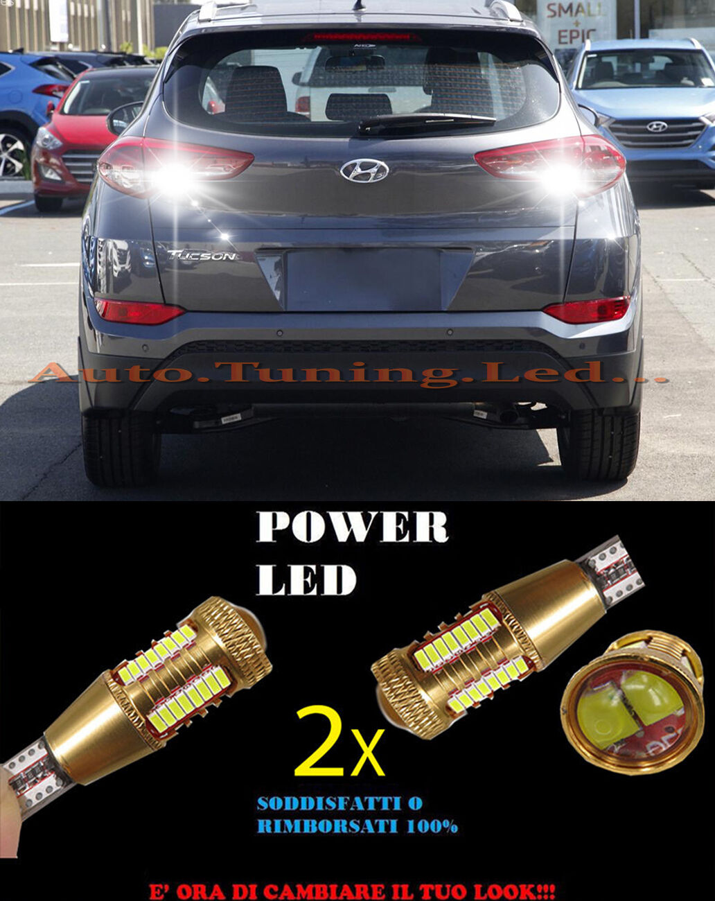 HYUNDAI TUCSON TLE 2015+ LAMPADE RETROMARCIA LED T15 W16W -. NO ERROR