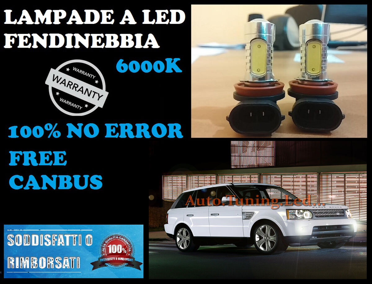 LAMPADE FENDINEBBIA H8 LED CREE RESISTENZA CANBUS 6000K RANGE ROVER SPORT 02-10