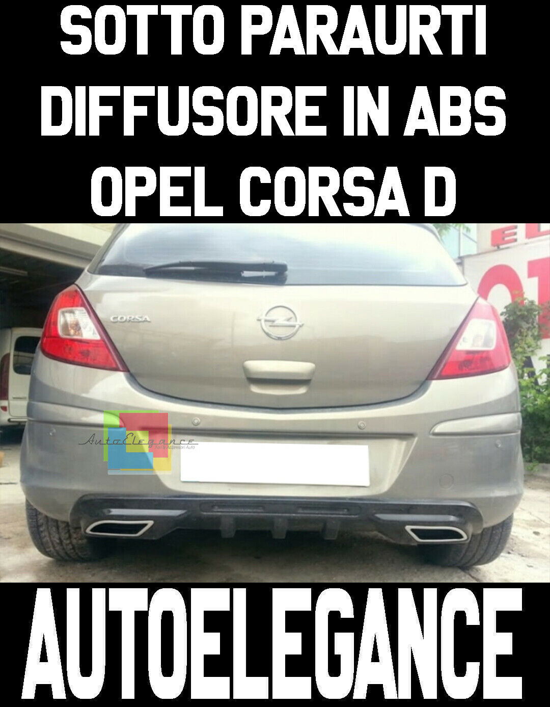 DIFFUSORE POSTERIORE OPEL CORSA D 2006+ SOTTO PARAURTI TERMINALI CROMATI ABS -