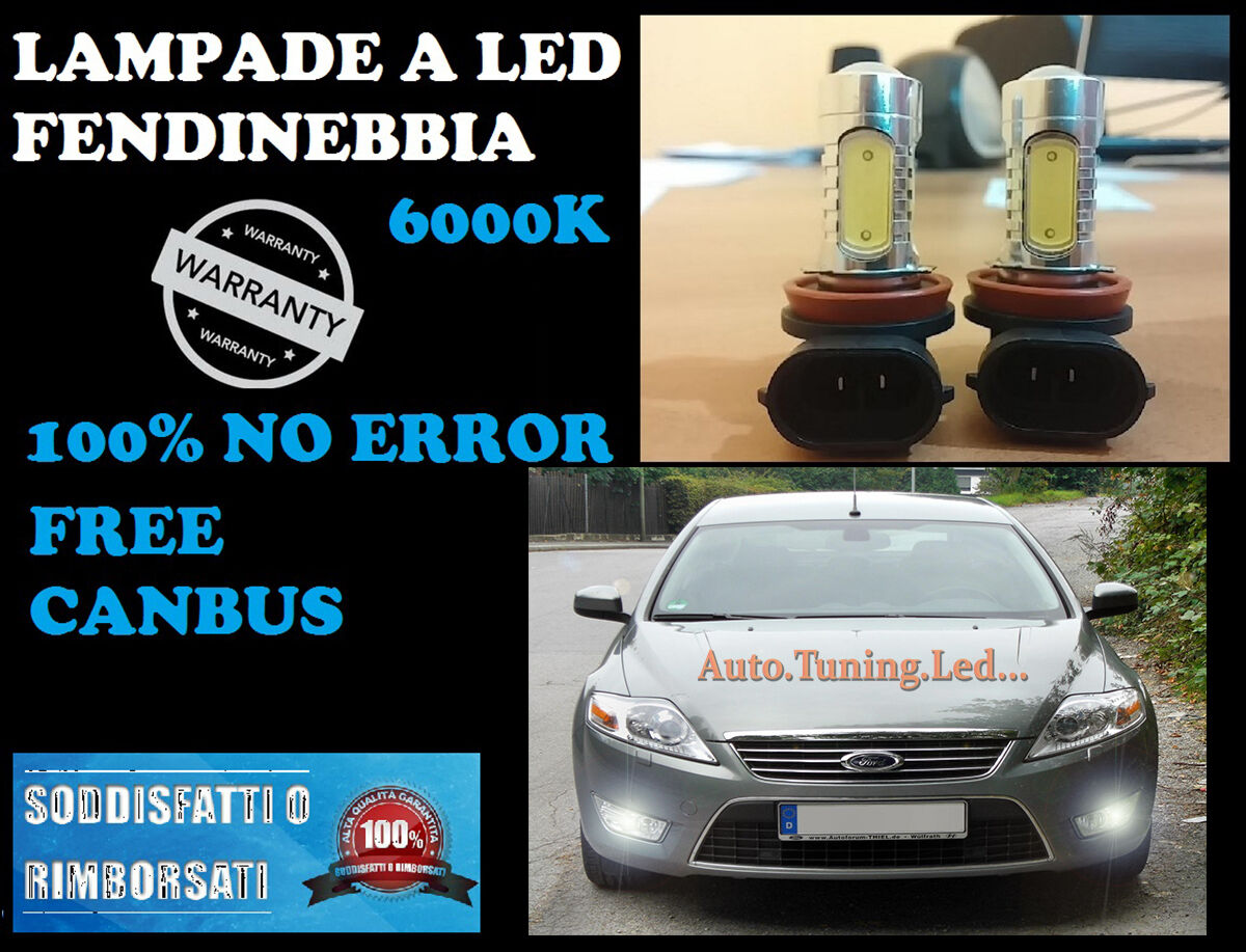 LAMPADE FENDINEBBIA H8 LED CREE RESISTENZA CANBUS 6000K FORD MONDEO MK4