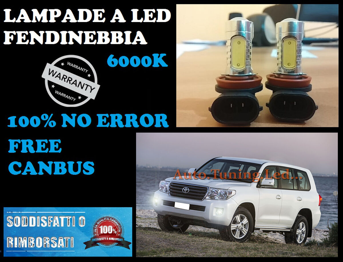 LAMPADE FENDINEBBIA H8 LED CREE RESISTENZA CANBUS 6000K TOYOTA LAND CRUISER 13+