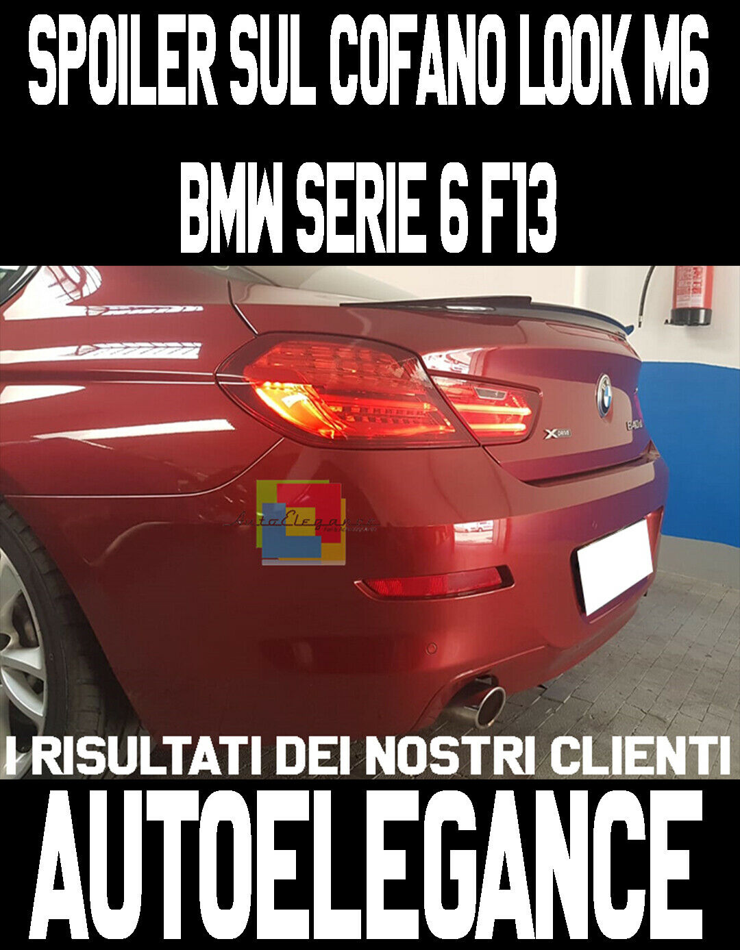 SPOILER POSTERIORE SUL COFANO IN ABS - LOOK M6 PER BMW SERIE 6 F13 CABRIO