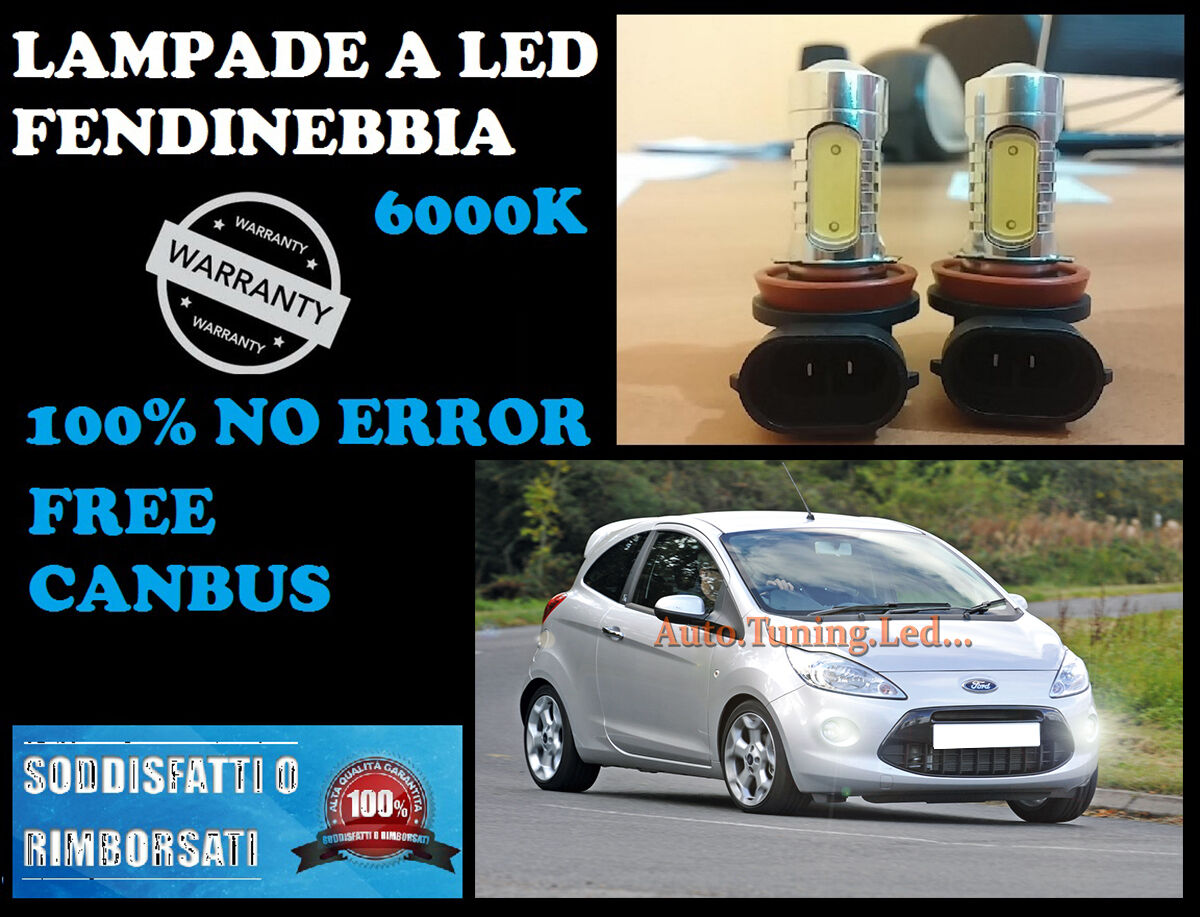LAMPADE FENDINEBBIA H8 LED CREE RESISTENZA CANBUS 6000K FORD KA
