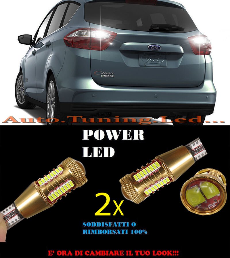 FORD C-MAX CMAX II LAMPADE RETROMARCIA LED T15 W16W SUPER QUALITA NO ERROR