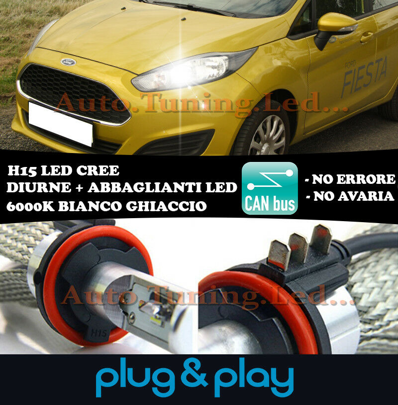 LAMPADE DIURNE ABBAGLIANTI H15 LED FORD FIESTA VI 6 ISTANTANEO CREE NO AVARIA