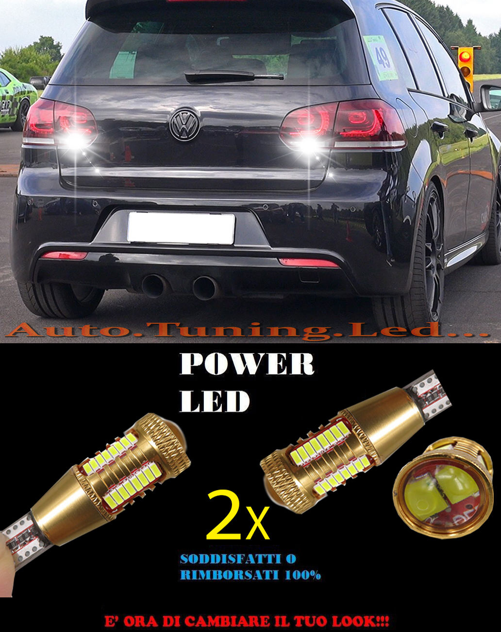 VW GOLF 6 08-12 6000K LAMPADE RETROMARCIA LED T15 W16W SUPER QUALITA NO ERROR