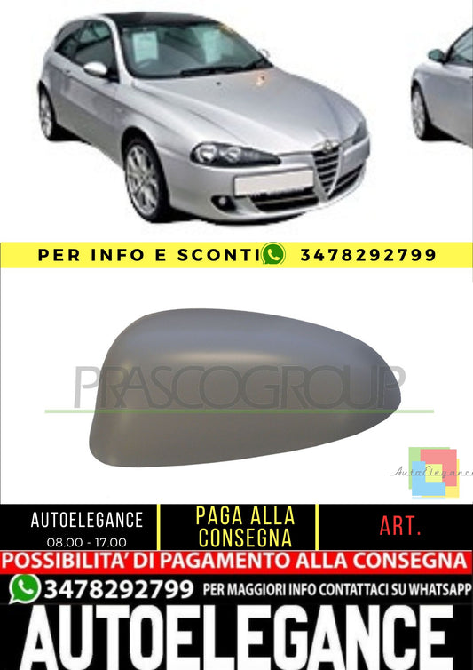 🔥AA3407414 CALOTTA RETROVISORE SINISTRO-PRIMER PER ALFA ROMEO 147 2004-2010🔥
