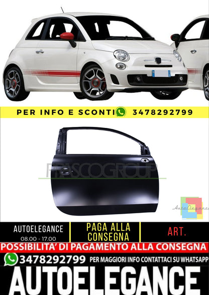 🔥FT0303503 PORTA ANTERIORE DESTRA ADATTA PER ABARTH - 500 🔥
