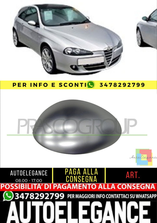 🔥AA3407406 CALOTTA RETROVISORE SINISTRO-CROMATA PER ALFA ROMEO 147 2004-2010🔥