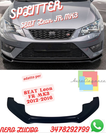 SPLITTER ADATTO PER SEAT Leon FR MK3 2012-2016 / SEAT Leon Cupra MK3 2012-2016