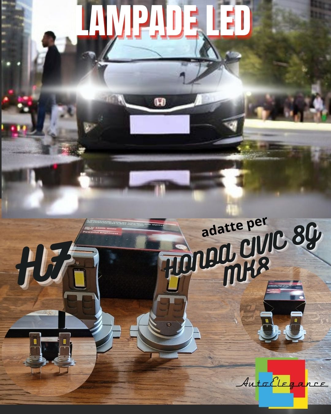 KIT LED H7 PER HONDA CIVIC 8G MK8 VIII 6000K 6000 LUMEN CANBUS ANABBAGLIANTI