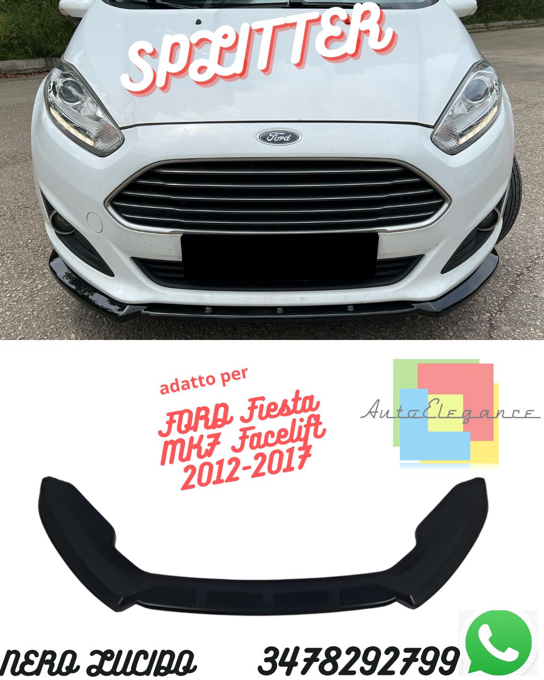 Splitter Anteriore FORD Fiesta MK7 Facelift 2012-2017 Con ABE TÜV