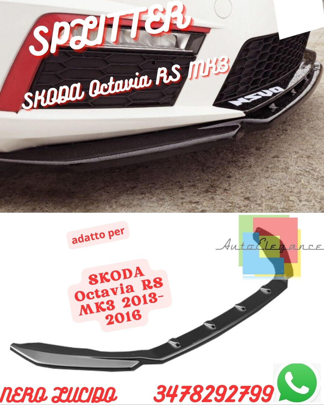 Splitter adatto per ⭐⭐SKODA Octavia RS MK3 2013-2016 ⭐⭐