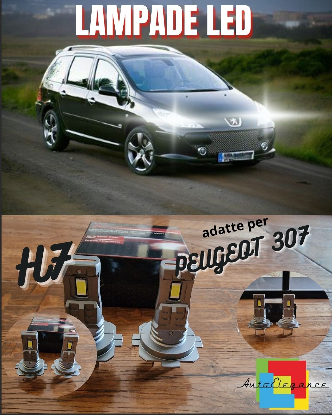 KIT LED H7 PER PEUGEOT 307 6000K BIANCO 6000 LUMEN CANBUS ANABBAGLIANTI