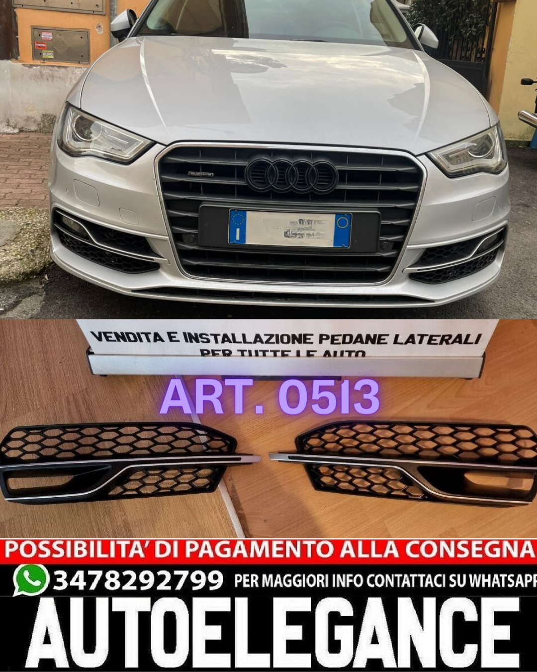 GRIGLIE FENDINEBBIA ADATTE PER AUDI A3 8V SLINE 2012-2016 LOOK S3 BAFFO CROMATO