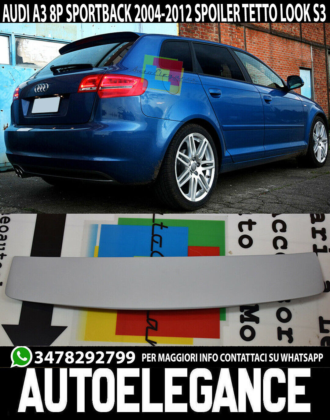 AUDI A3 8P 05-12 SPORTBACK SPOILER POSTERIORE SUL TETTO S3 S-LINE DESIGN .-1 AUTOELEGANCERICAMBI