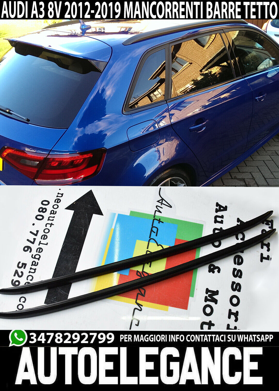 BARRE TETTO AUDI A3 8V SPORTBACK 2012-2019 MANCORRENTI NERI LOOK SLINE 0125 AUTOELEGANCERICAMBI