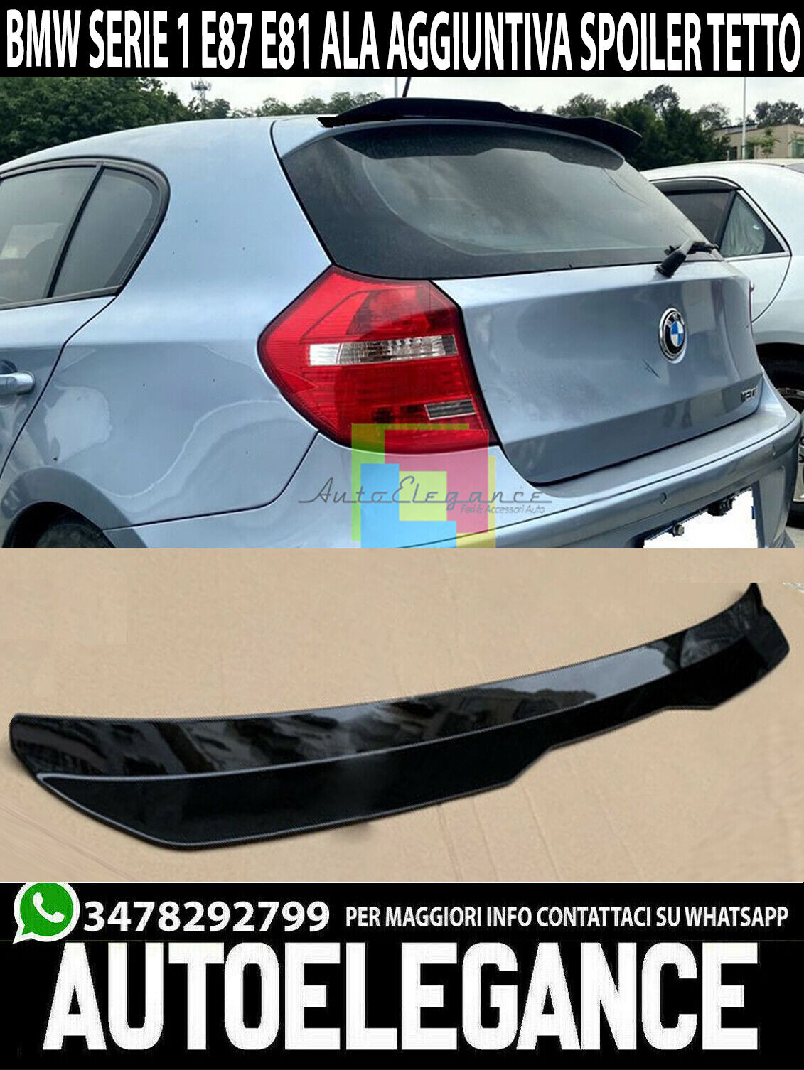 BMW SERIE 1 E87 E81 04-11 SPOILER POSTERIORE TETTO AGGIUNTIVA ALA NERO LUCIDO AUTOELEGANCERICAMBI