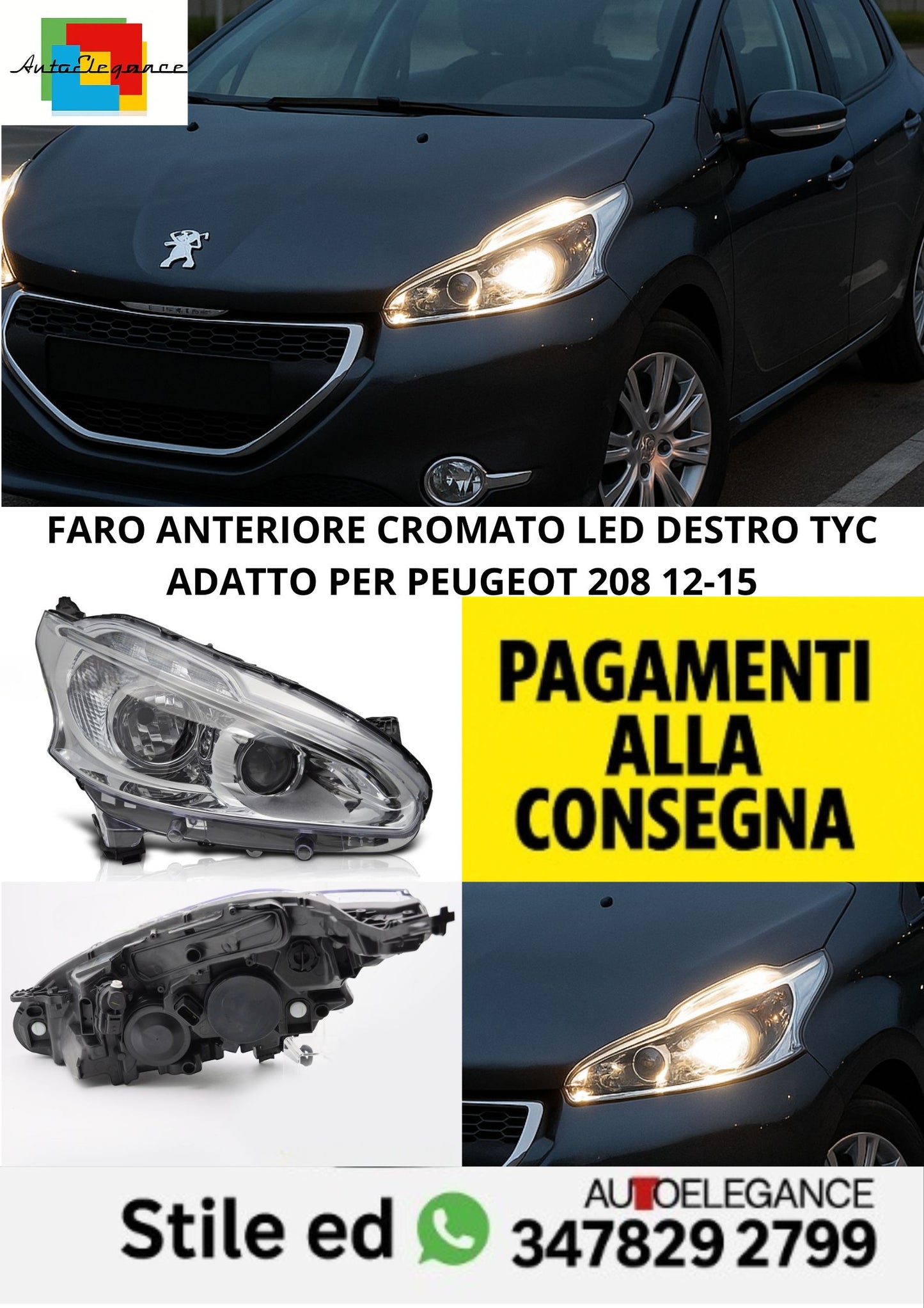 😎FARO ANTERIORE CROMATO LED DESTRO TYC ADATTO PER PEUGEOT 208 12-15😎