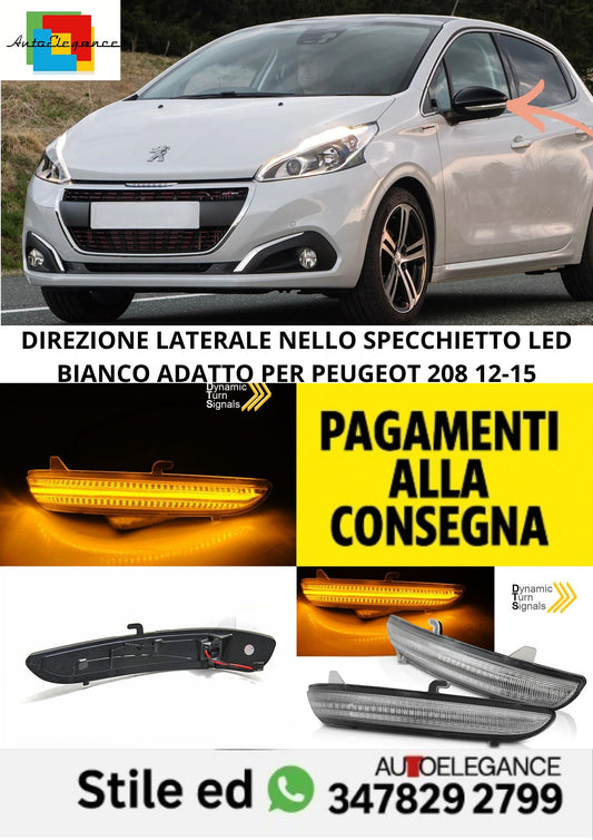 😎DIREZIONE LATERALE NELLO SPECCHIETTO LED BIANCO ADATTO PER PEUGEOT 208 12-15😎