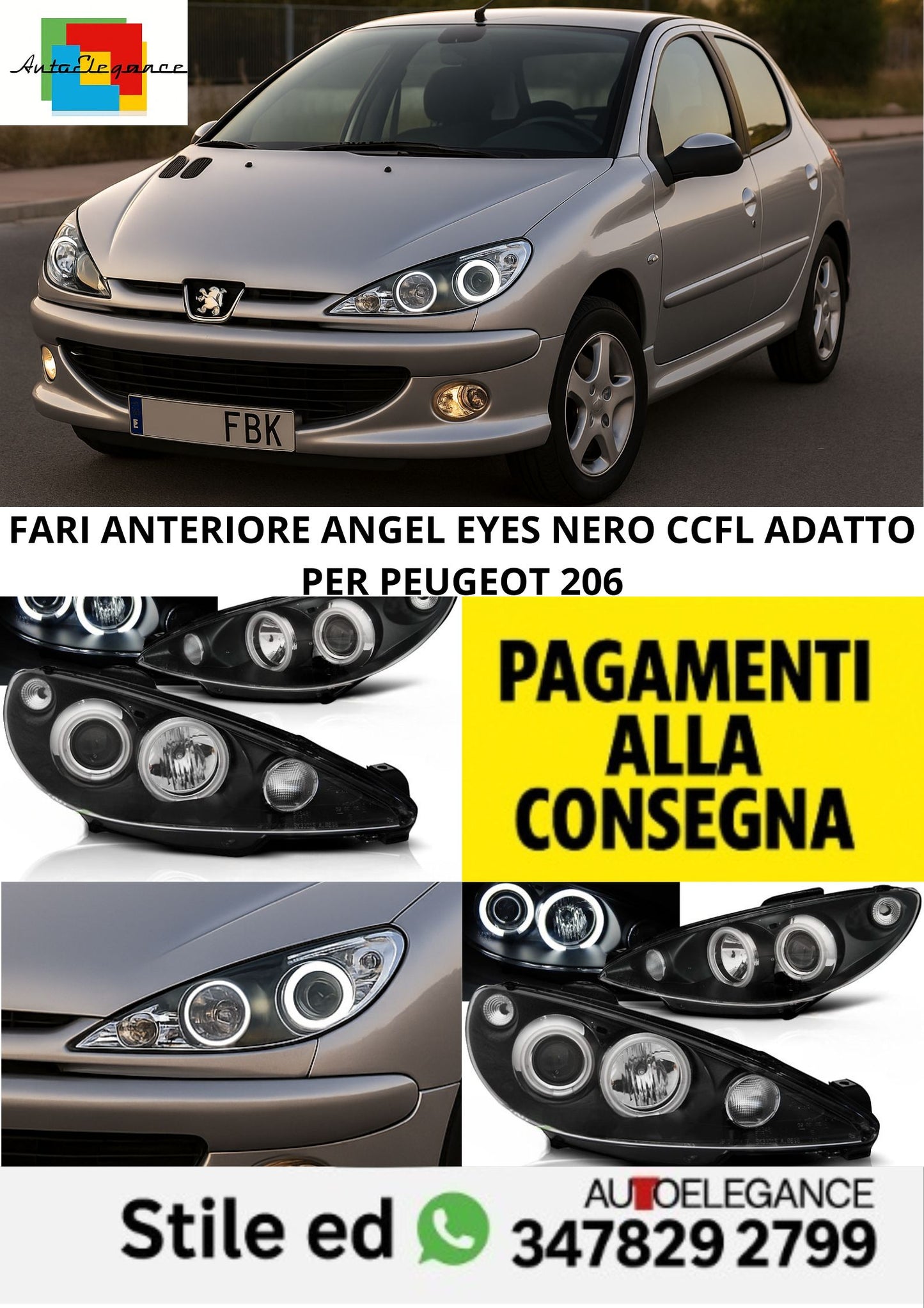 😎FARI ANTERIORE ANGEL EYES NERO CCFL ADATTO PER PEUGEOT 206😎