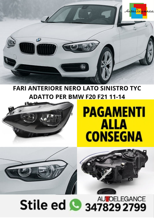 🤩FARI ANTERIORE NERO LATO SINISTRO TYC ADATTO PER BMW F20 F21 11-14🤩