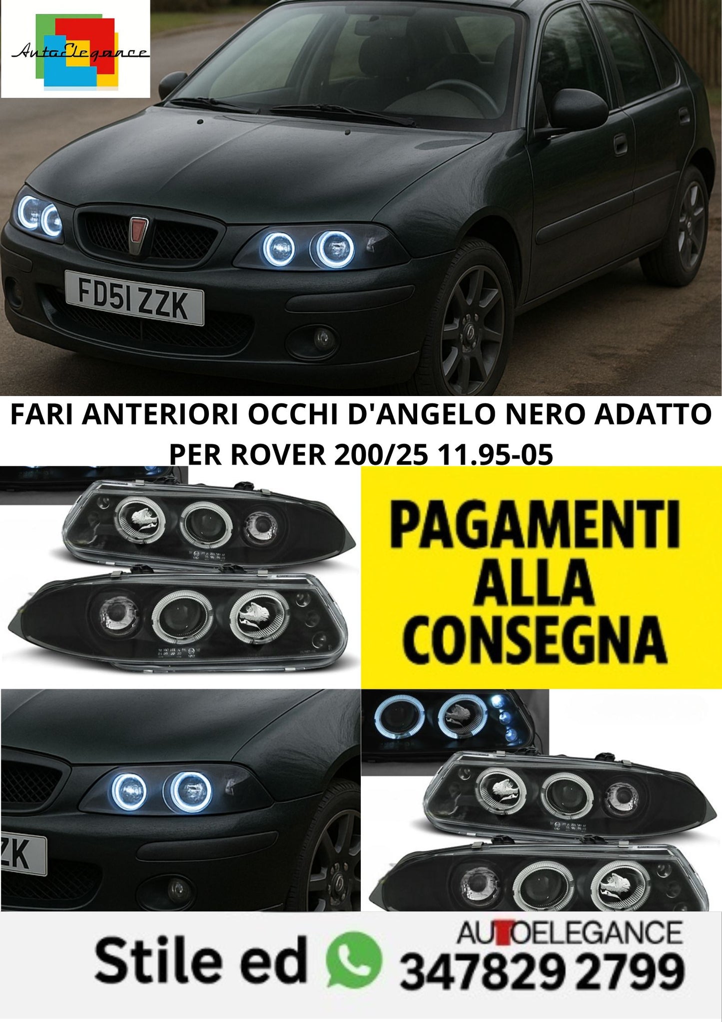 ⭐FARI ANTERIORI OCCHI D'ANGELO NERO ADATTO PER ROVER 200/25 11.95-05⭐