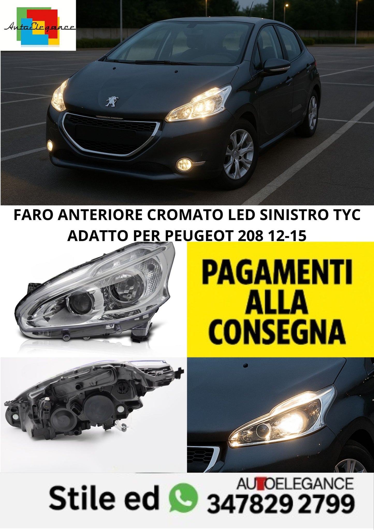😎FARO ANTERIORE CROMATO LED SINISTRO TYC ADATTO PER PEUGEOT 208 12-15😎