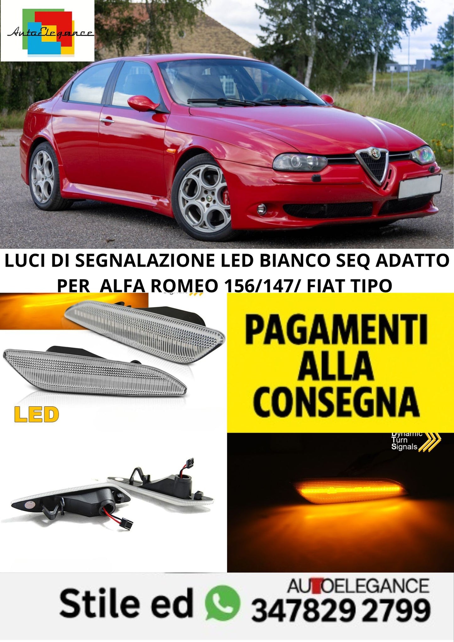 ⭐LUCI DI SEGNALAZIONE LED BIANCO SEQ ADATTO PER  ALFA ROMEO 156/147/ FIAT TIPO ⭐