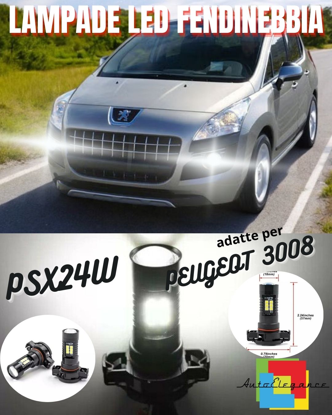 😍LAMPADE FENDINEBBIA PSX24W LED CANBUS⭐ PER PEUGEOT 3008 BIANCO ULTRAMUNINOSI😍