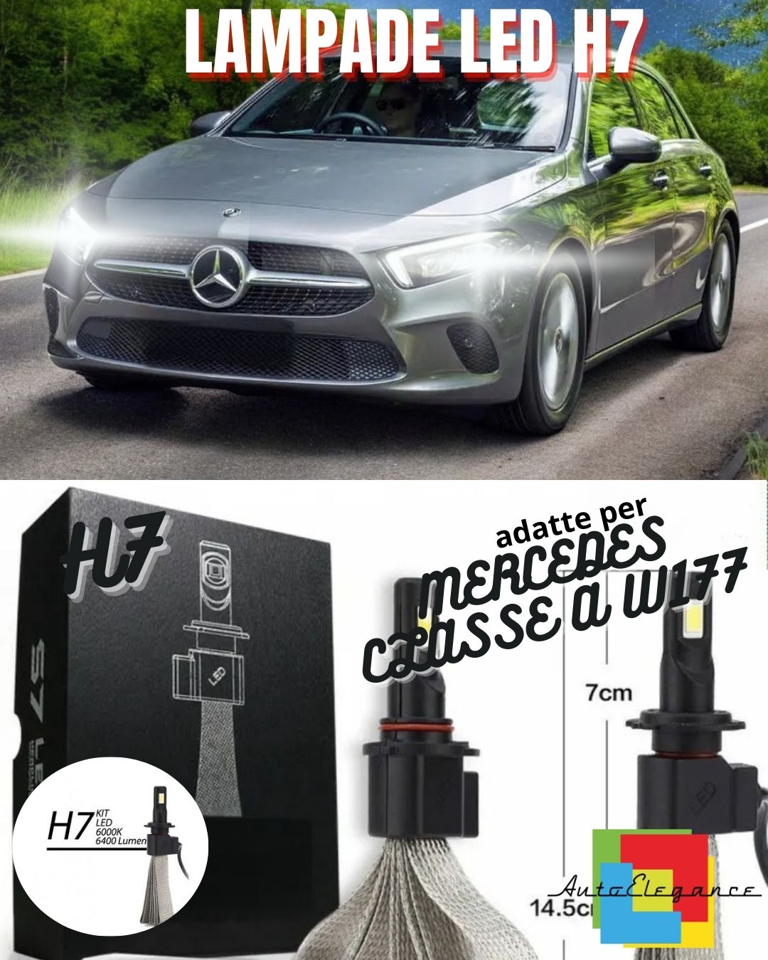 ✨KIT LAMPADE H7 LED ABBAGLIANTI MERCEDES CLASSE A W177 6000K 6400 LUMEN✨