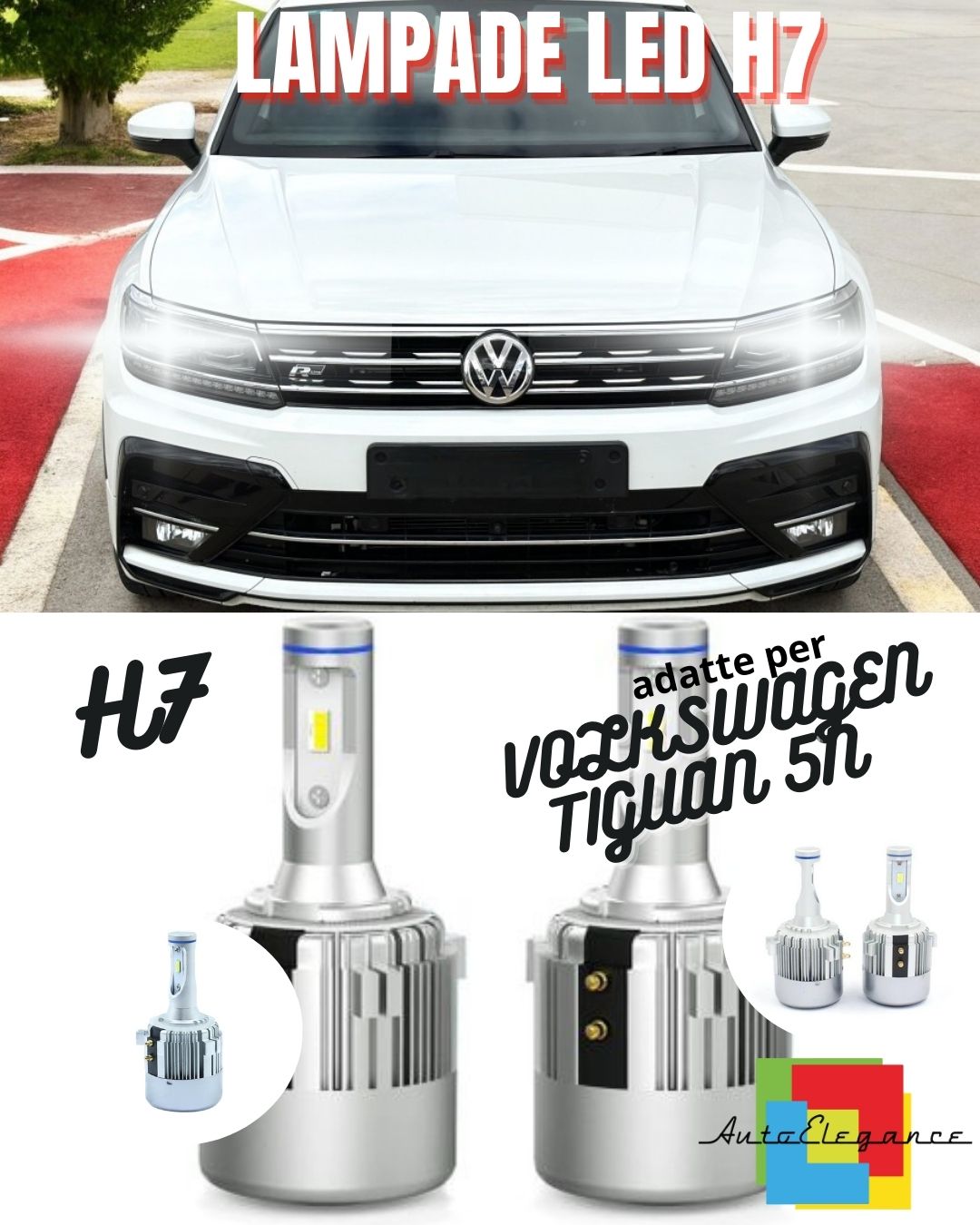 KIT LED H7 CANBUS VOLKSWAGEN TIGUAN 5N RESTYLING LED 9800 LUMEN 6000K