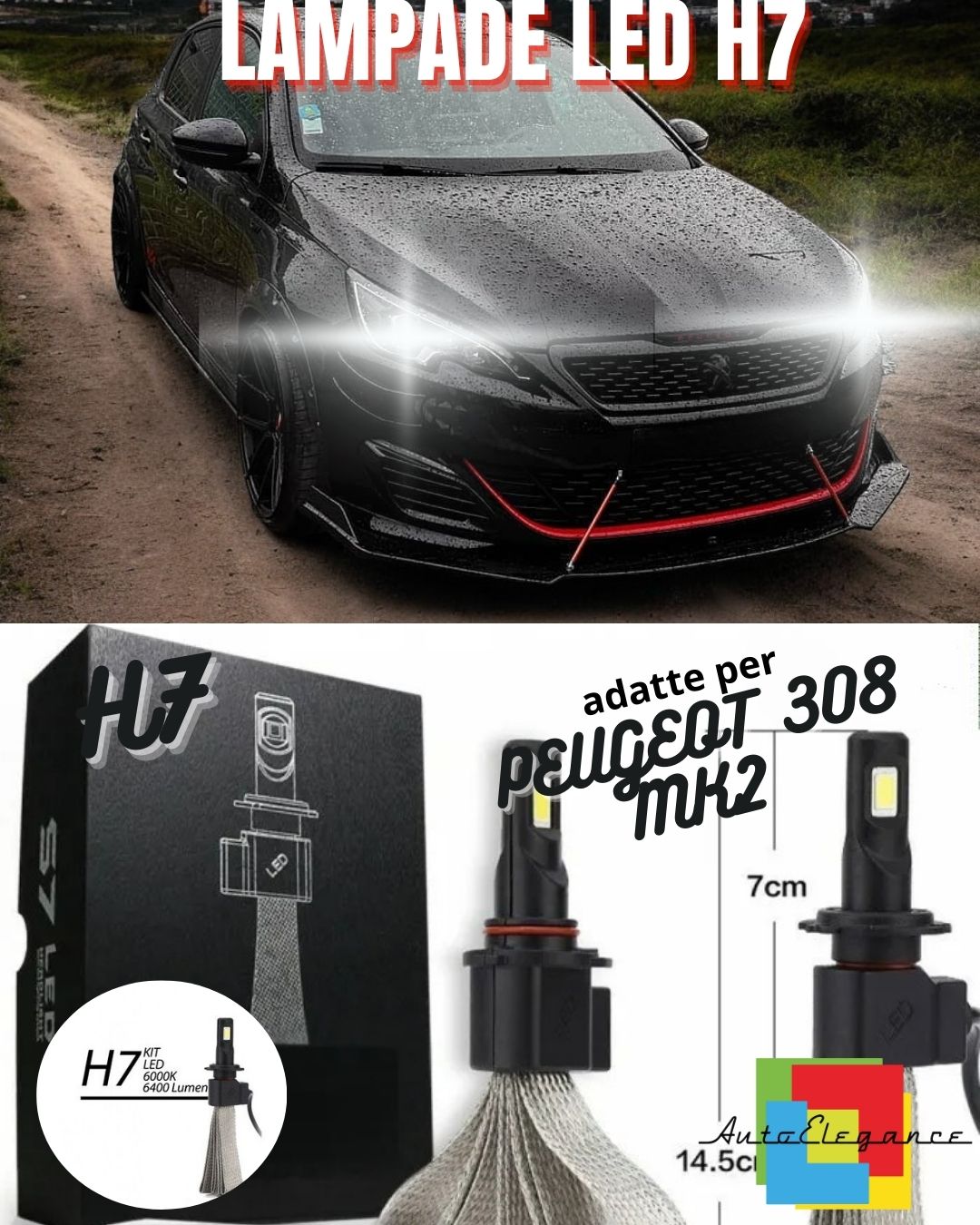 😎KIT ANABBAGLIANTI A LED PEUGEOT 308 MK2 LED H7 6000K 6400 LUMEN BIANCO😎