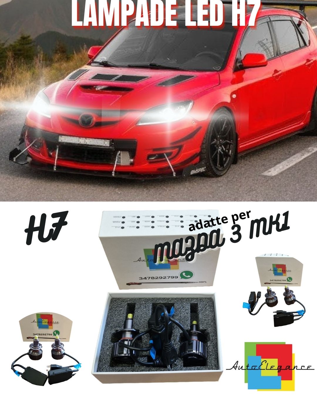 💥KIT FULL LED H7 6000K CANBUS LED PER LENTICOLARI MAZDA 3 MK1 I NO AVARIA💥
