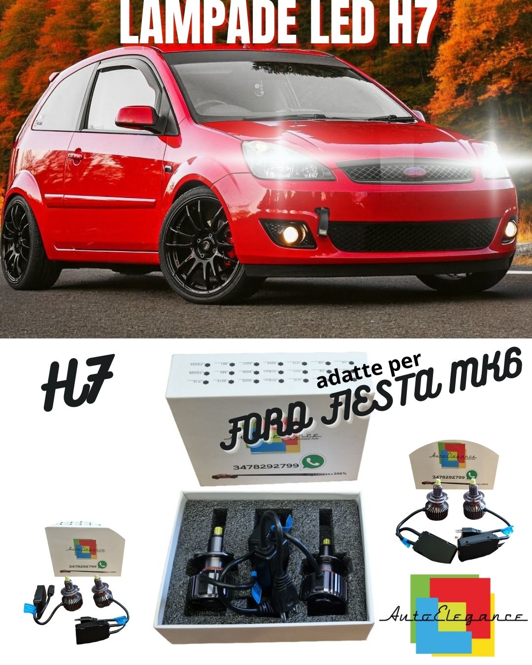 KIT LED H7 FORD FIESTA6 PRE-RESTYLING CANBUS LED PER FARI LENTICOLARI 9600LM