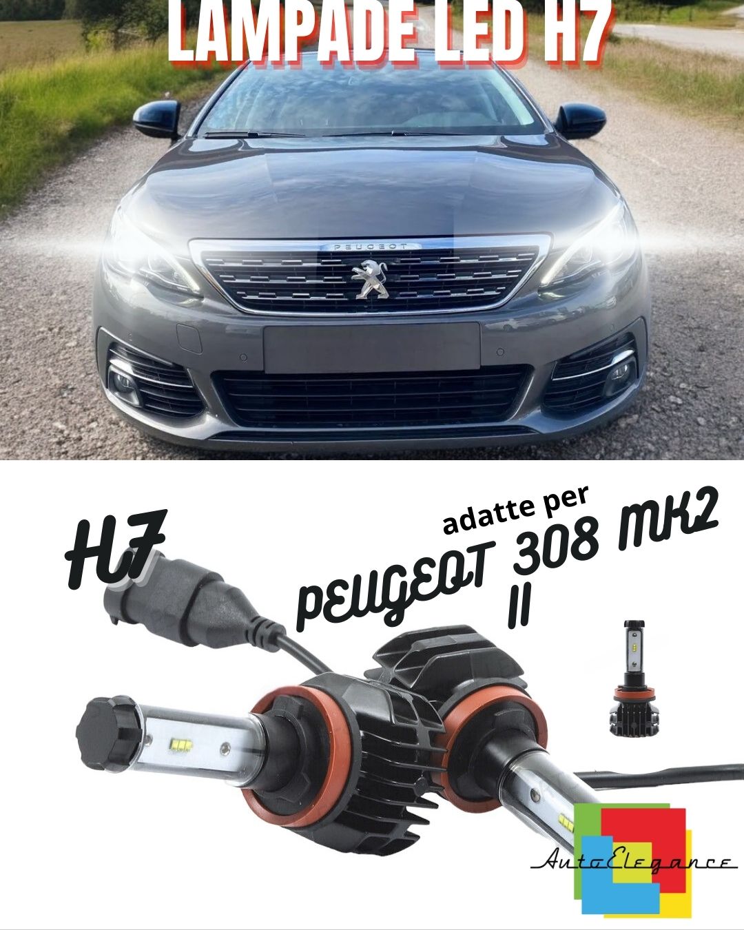 KIT LED H7 6000K CANBUS XENON 9800 LM LUMEN PEUGEOT 308 MK2 NO AVARIA LUCI