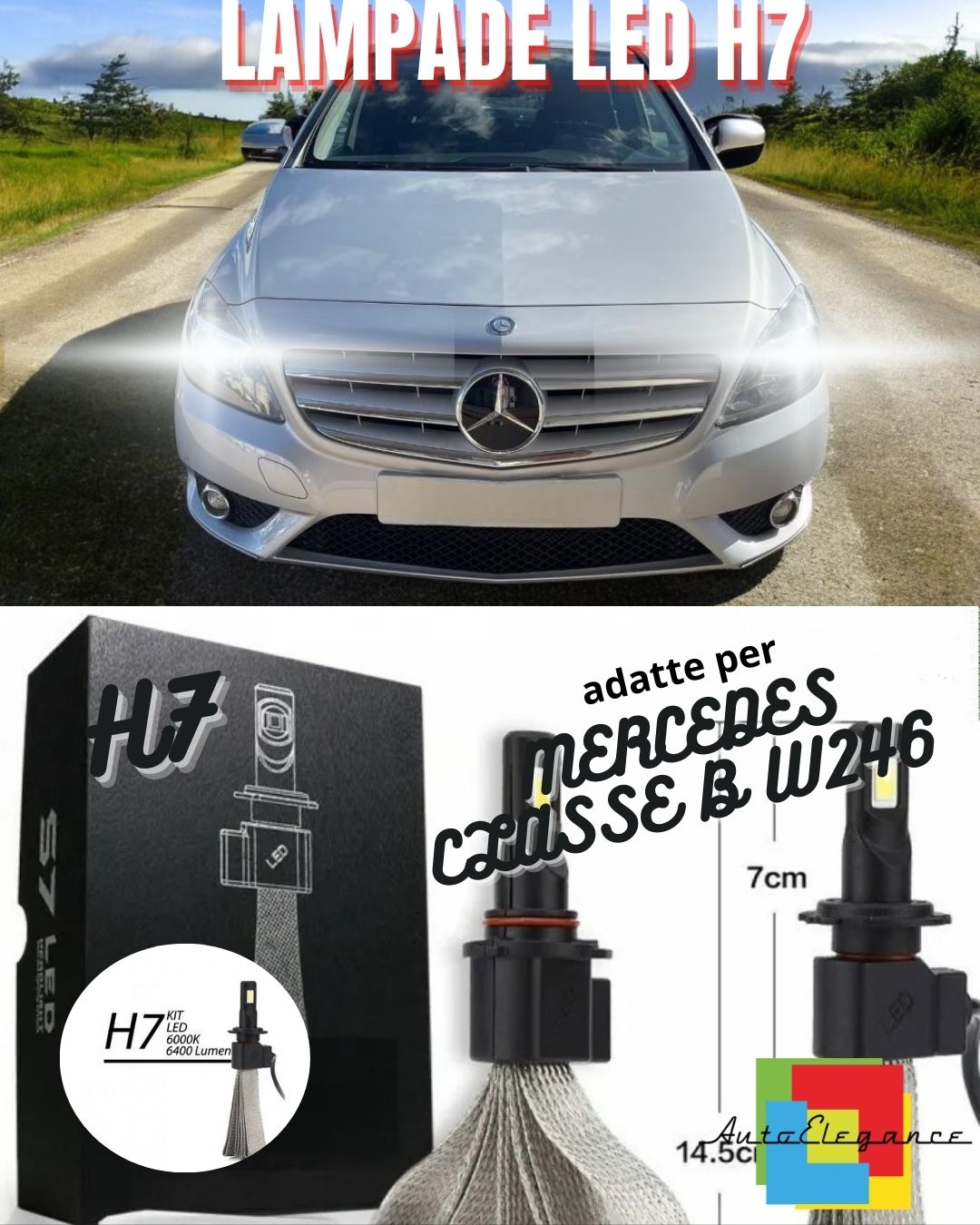 ⭐KIT FULL LED MERCEDES CLASSE B W246 RESTYLING LAMPADE LED H7 6000K BIANCO⭐