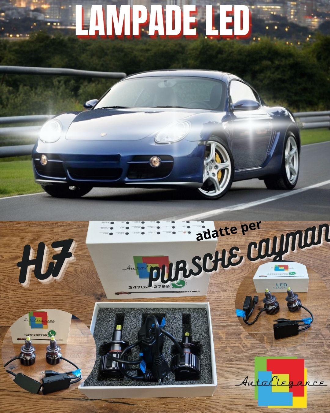Kit Luci LED H7 per Porsche CAYMAN 987 ANABBAGLIANTI Lenticolari CANbus 6500K