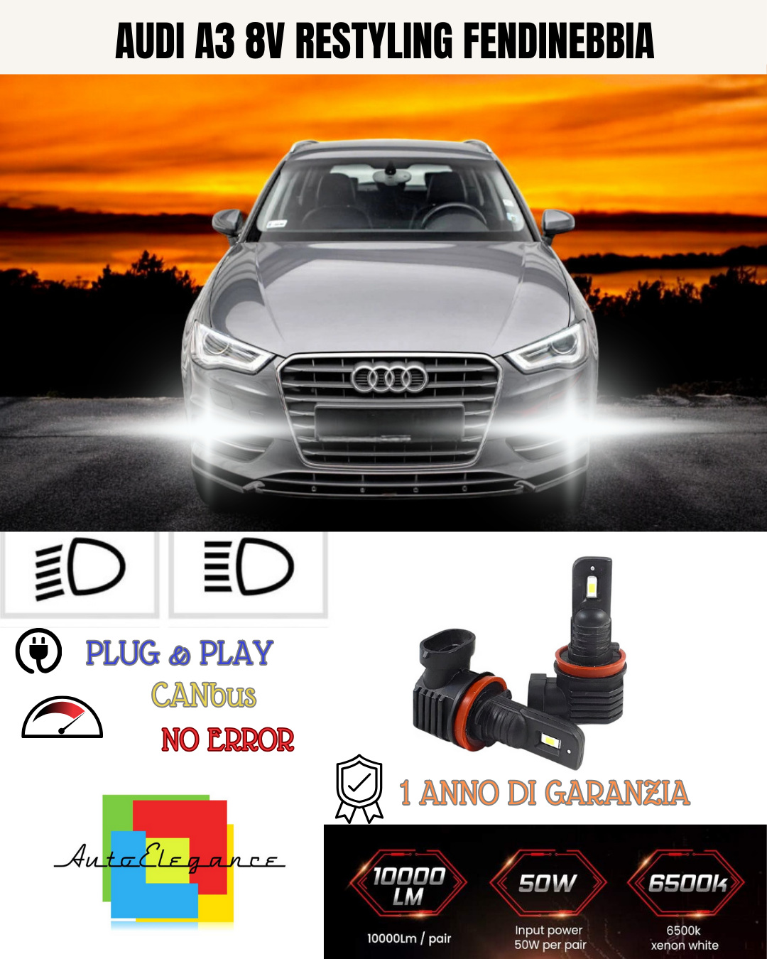 💫KIT LED H8 AUDI A3 8V RESTYLING 6000K BIANCO FENDINEBBIA 💫