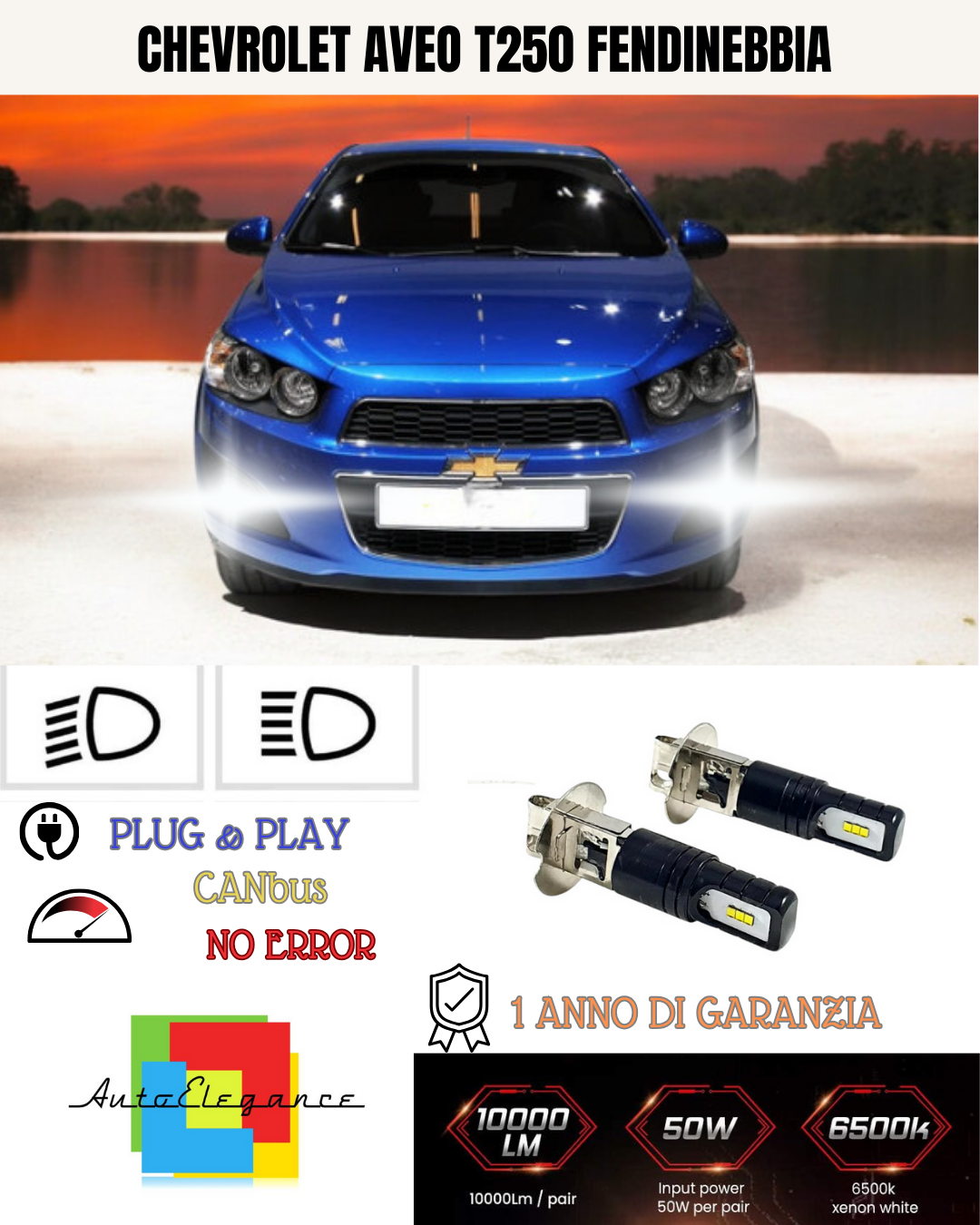 🔥KIT LED H3 CHEVROLET AVEO T250  6000K BIANCO FENDINEBBIA 🔥