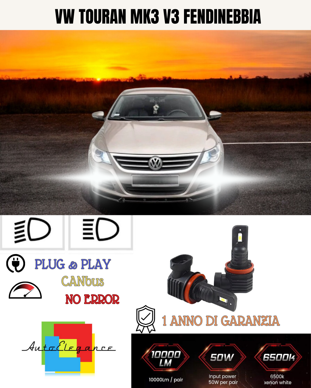 💫KIT LED HB4  VW TOURAN MK3 V3 6000K BIANCO FENDINEBBIA 💫