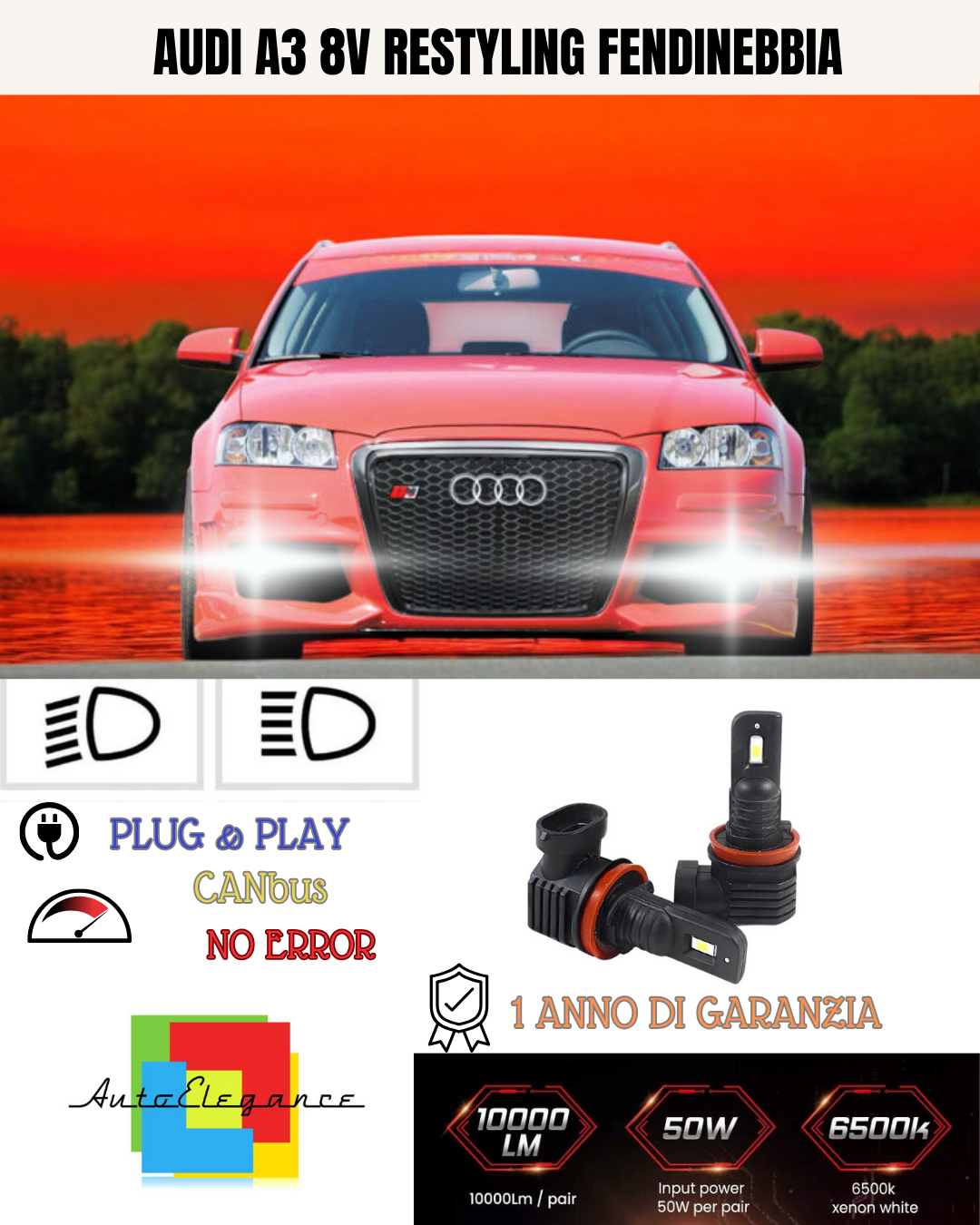 💫KIT LED H8 AUDI A3 8V RESTYLING 6000K BIANCO FENDINEBBIA 💫