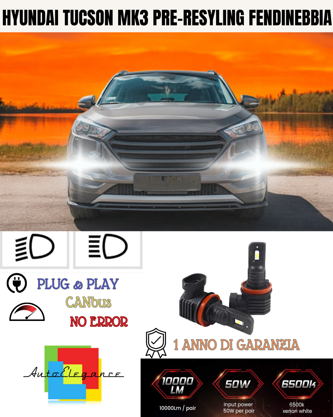 💫KIT LED H8 HYUNDAI TUCSON MK3 PRE-RESYLING 6000K BIANCO FENDINEBBIA 💫