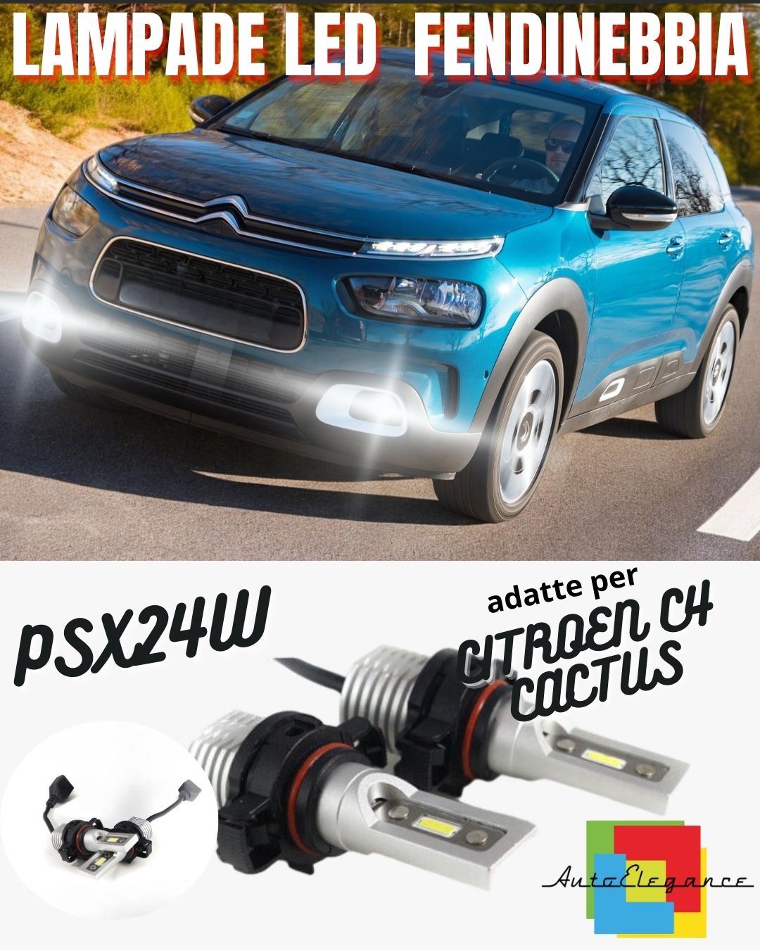 ✨COPPIA LAMPADE FENDINEBBIA A LED PSX24W✨ CITROEN C4 CACTUS CANBUS 6000K✨