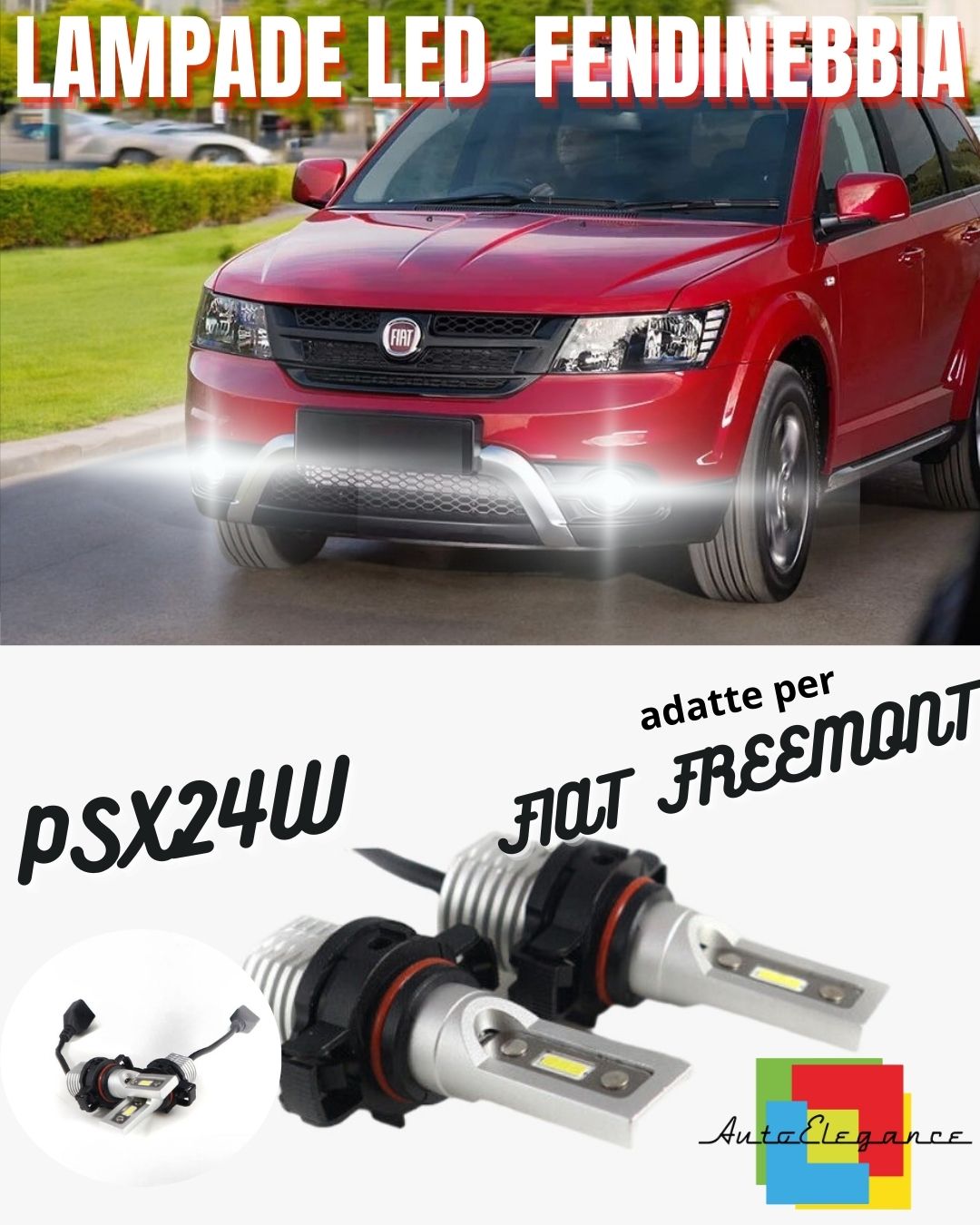 😤COPPIA LAMPADE FENDINEBBIA A LED PSX24W🔥 FIAT FREEMONT CANBUS  6000K😤