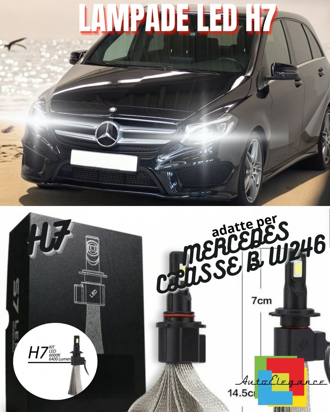 😍KIT FULL LED MERCEDES CLASSE B W246 RESTYLING LAMPADE LED H7 6000K BIANCO😍