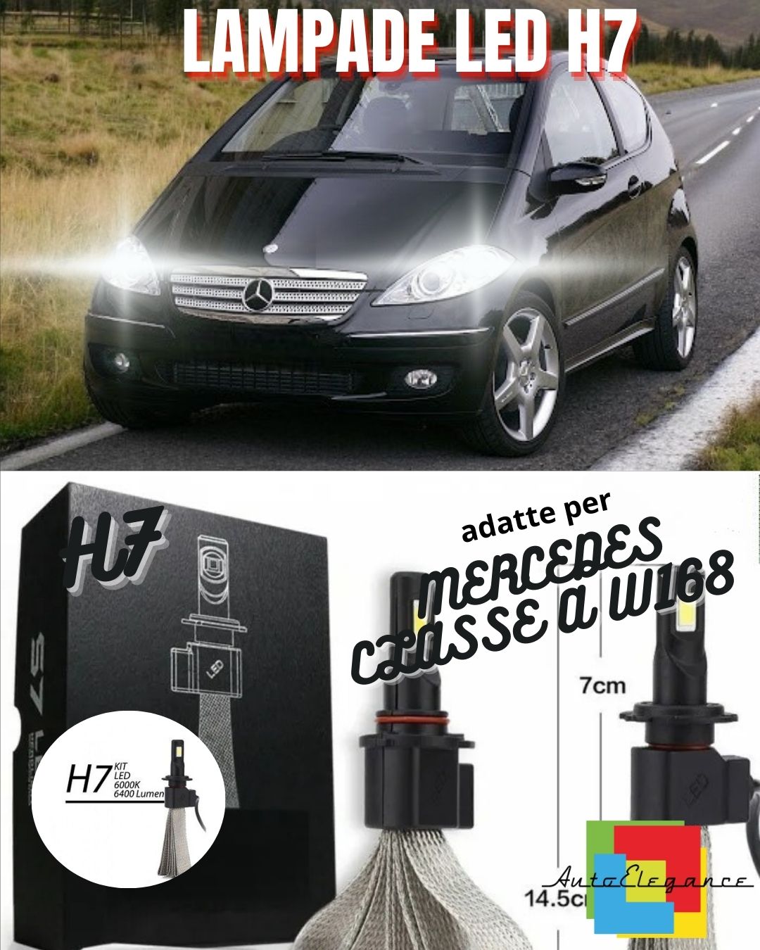 🔥KIT LAMPADE ANABBAGLIANTI LED MERCEDES CLASSE A W168 LED H7 6400 LUMEN🔥